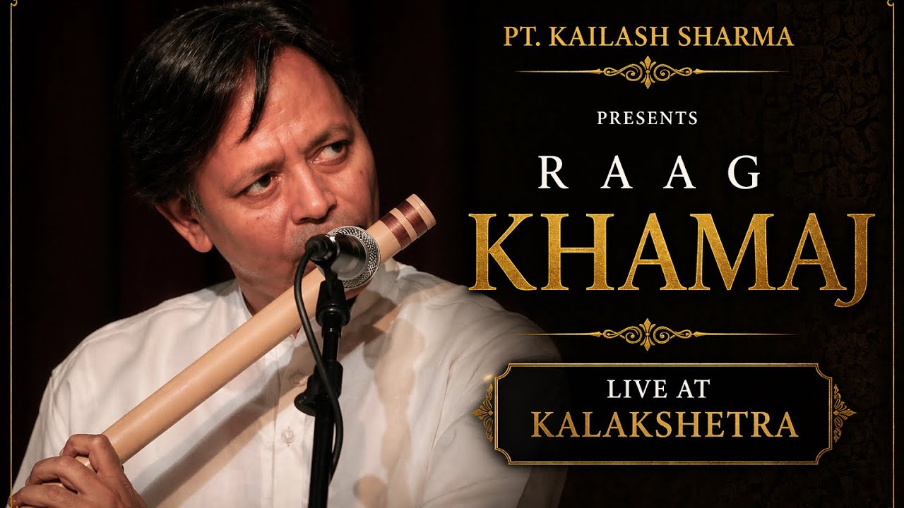Raag Khamaj | Bansuri | Pt. Kailash Sharma | Kalakshetra Archival Recording