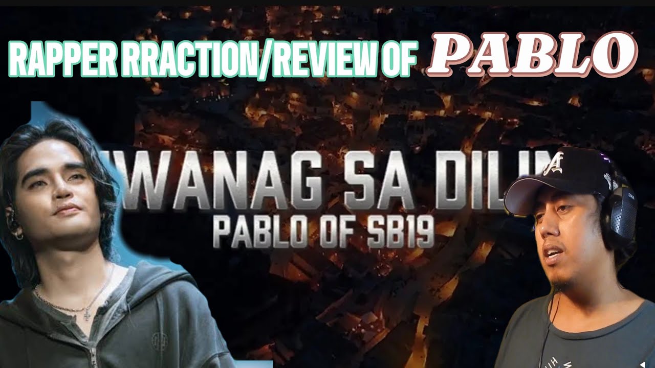 REACTION/REVIEW OF PABLO of SB19 - Liwanag sa Dilim OST
