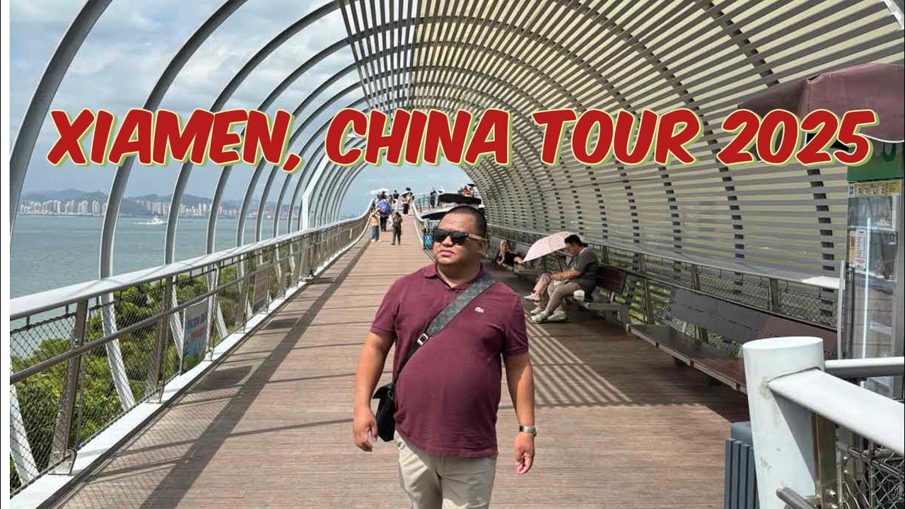 Xiamen, China Tour 2025