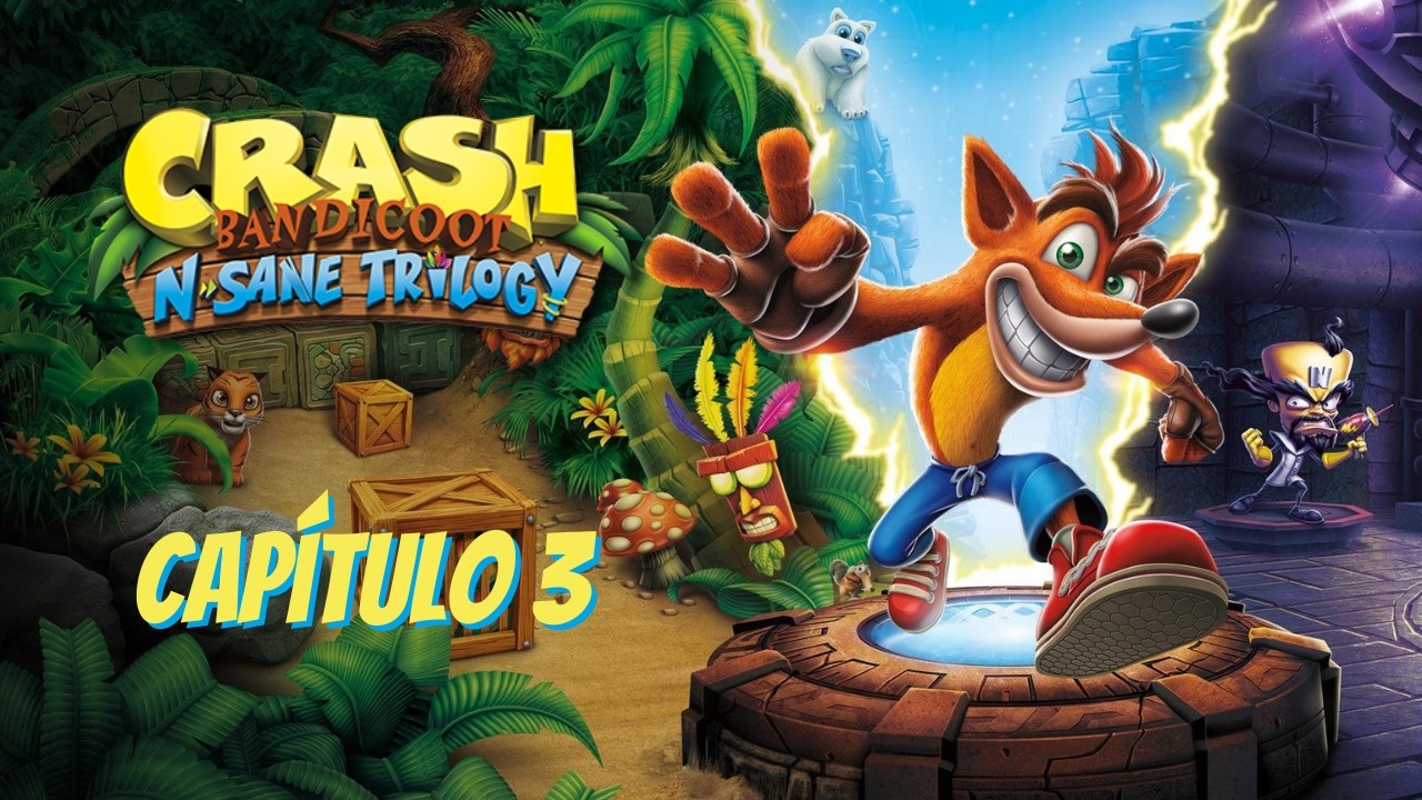 Crash Bandicoot™ N. Sane Trilogy Capítulo 3 (Directo 23/2/26)