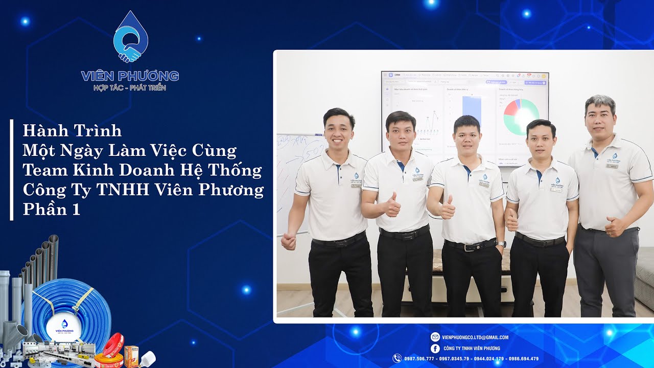 Hành Trình Một Ngày Làm Việc Cùng Team Kinh Doanh Hệ Thống | Công Ty TNHH Viên Phương