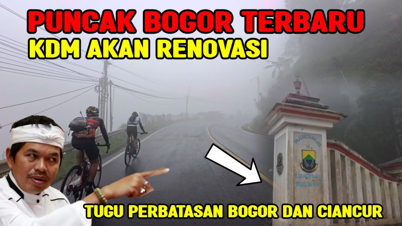 PUNCAK BOGOR TERBARU ‼️KDM AKAN RENOVASI TUGU PERBATASAN BOGOR DAN CIANJUR 👍👍