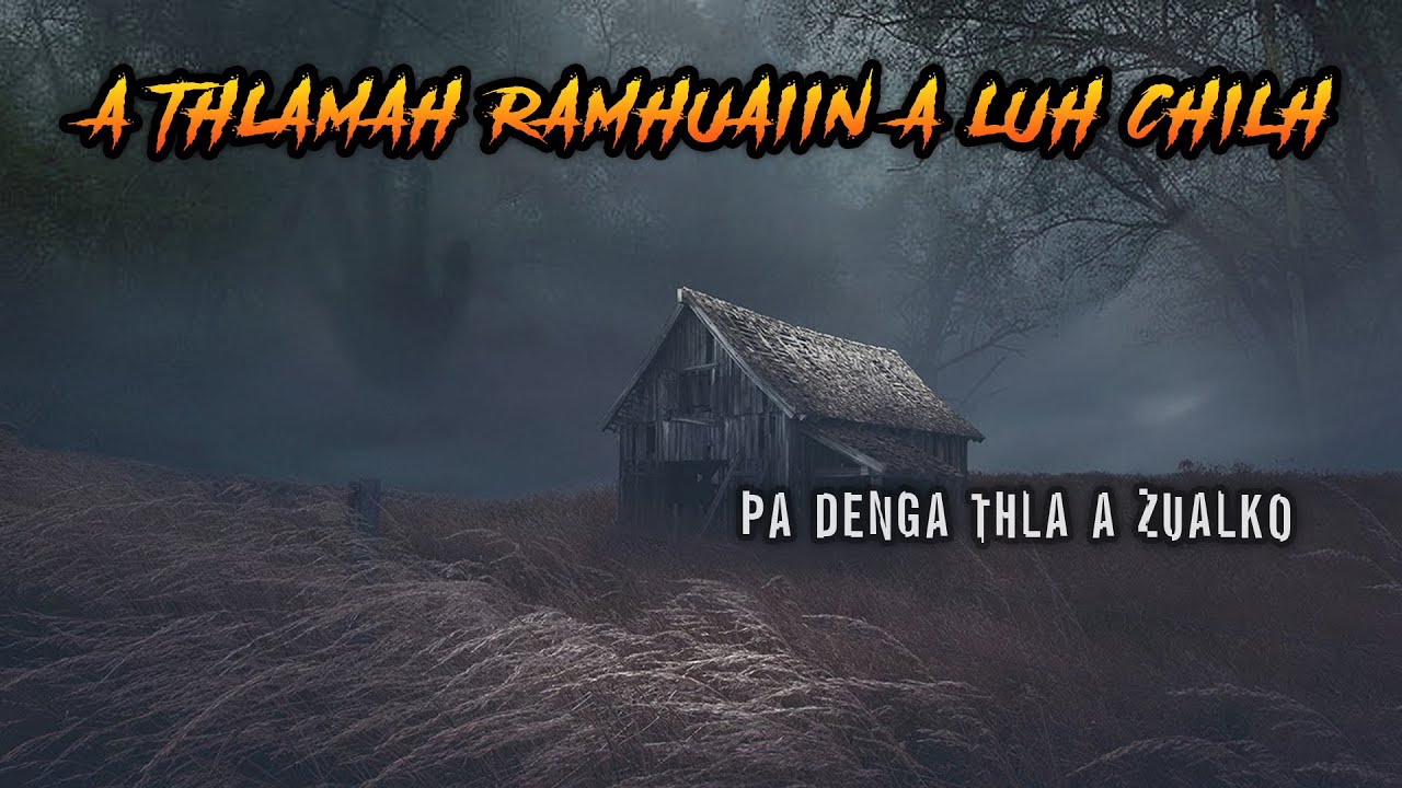 Thlamah a pu thla in a luh chilh