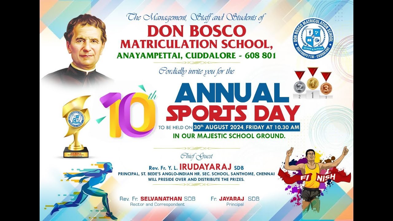 10TH ANNUAL SPORTS DAY @ DON BOSCO  MATRICULATION SCHOOL, ANAYAMPETTAI ON 30.08.2024