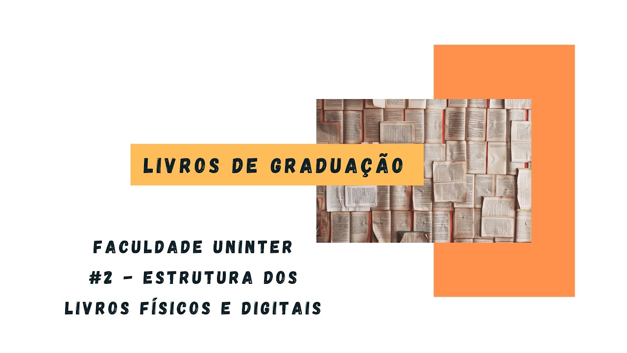 Livros de graduação - UNINTER - #2 - estrutura dos livros físicos e digitais