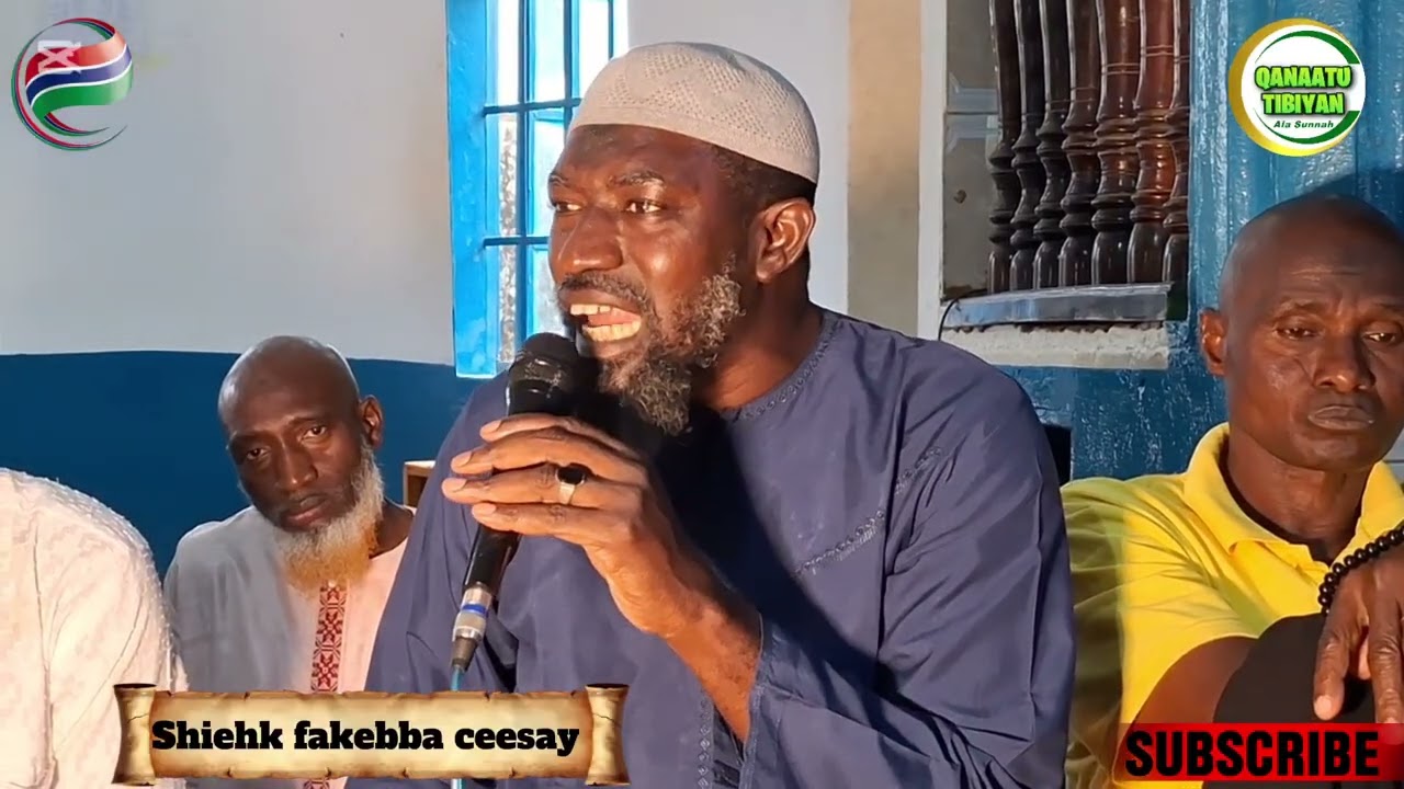 Shiehk fakebba fanding Ceesay Hafizahoullah 