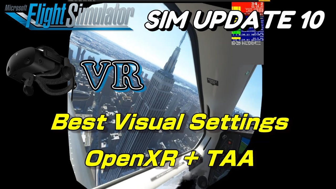 MSFS2020 (Sim Update10) | VR | Best Visual Settings for HP Reverb G2