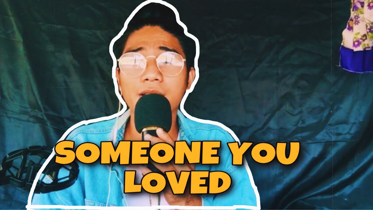 SOMEONE YOU LOVED | COVER BY RAFAEL TORRES