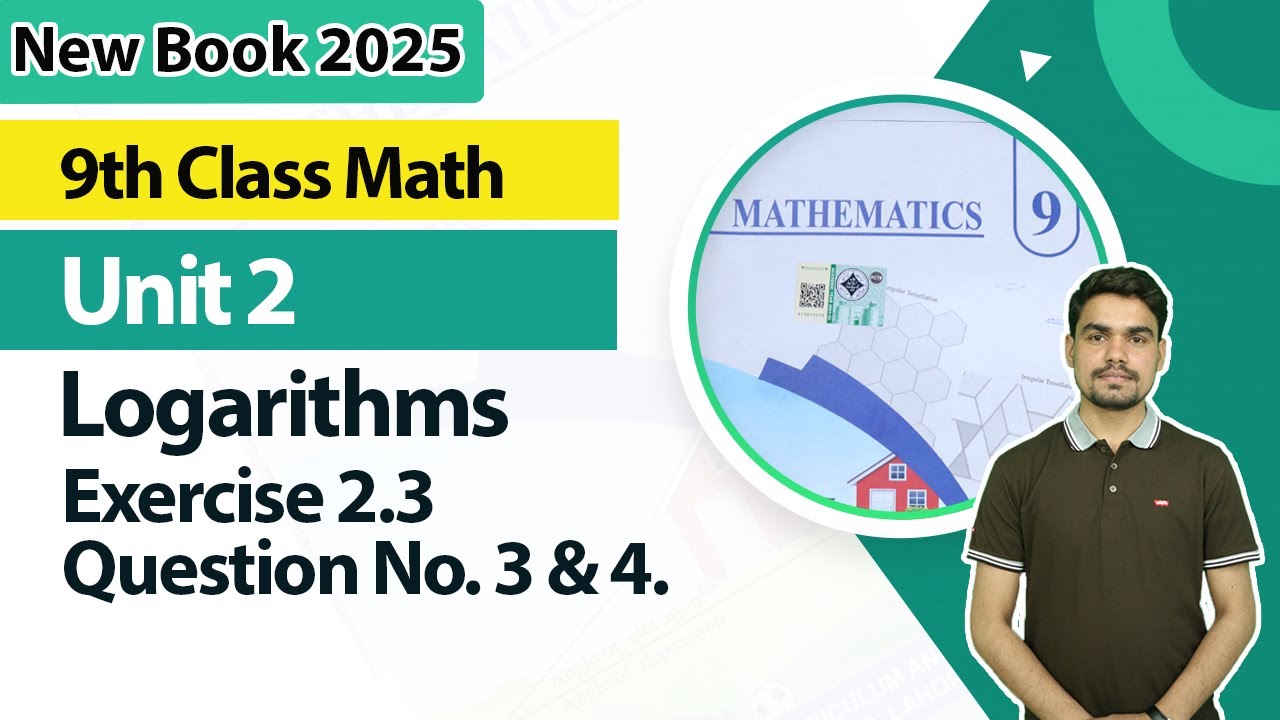 9th Class Math Unit 2 | Exercise 2.3, Question (3 & 4)  | 9th Class Math New Book 2025