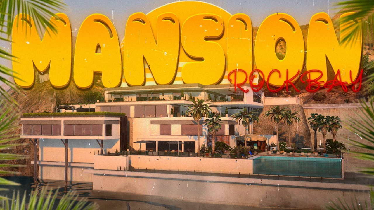 [MLO] Rockbay Mansion -  FiveM GTA 5 RP Interior & Exterior