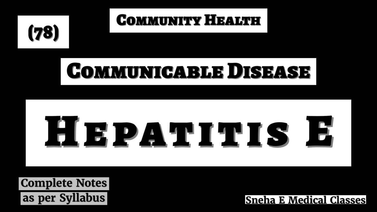 Hepatitis E !! Communicable Disease !! Hindi !!