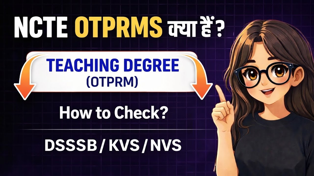 NCTE OTPRMS Certificate Explained 🔥 | Teaching Degree Kya Hai? How to Check | DSSSB/KVS/NVS