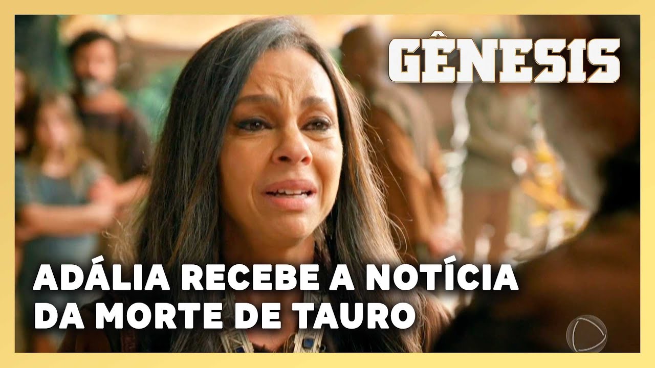 NOVELA GÊNESIS:  Adália recebe a notícia da morte de Tauro