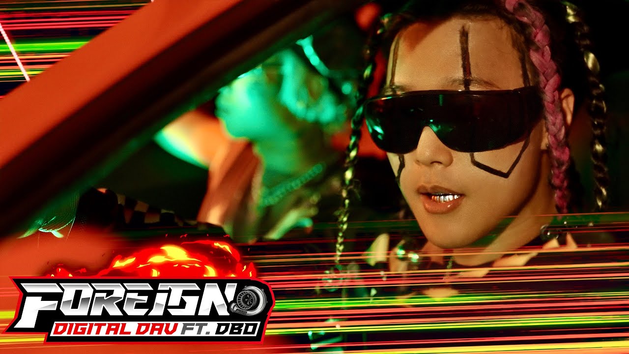 DIGITAL DAV - FOREIGN (ft. DBO 디보) [Official Music Video]