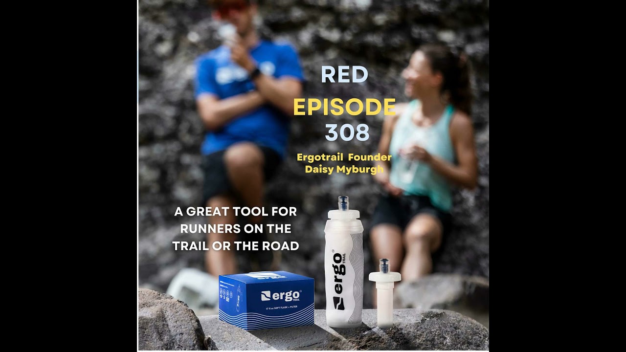 RED Episode 309 Ergotrail Founder Daisy Myburgh