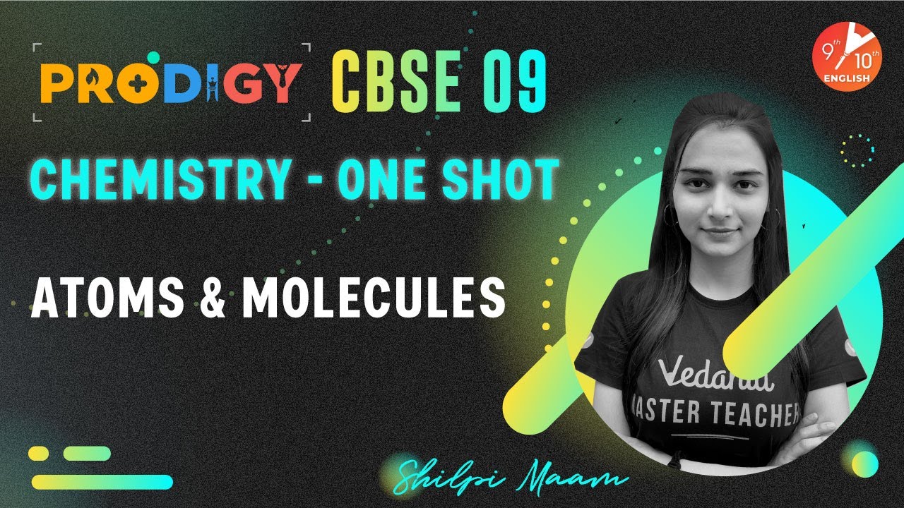 Атомы и молекулы в одном уроке | Химия, класс CBSE, глава 3 | Prodigy | Веданту, английский, 9 и 10