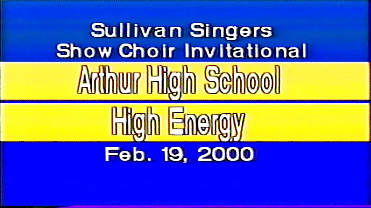 2000 Arthur Show Choir High Energy Feb. 2000