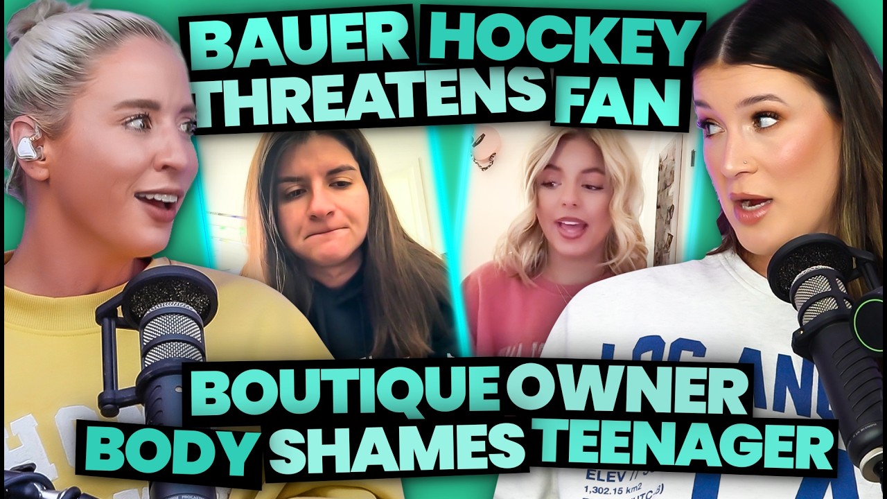 Bauer Hockey Threatens One of Their Biggest Fans & Rude Boutique Owner Body Shames Teenager!? (317)