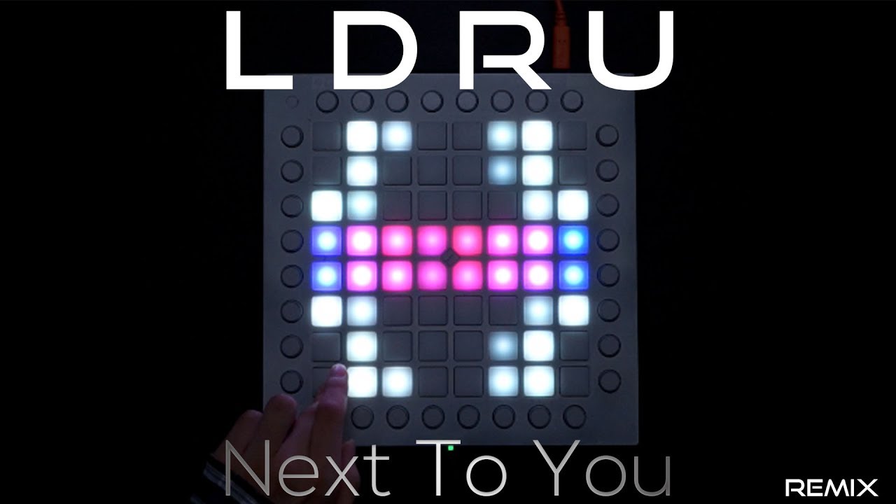 L D R U - Next To You | Launchpad Cover || Remix