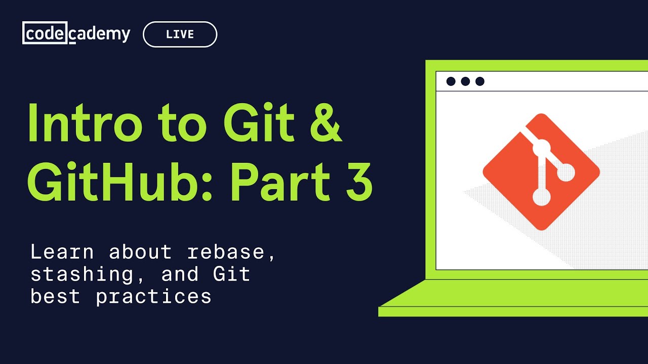 Git Tutorial for Beginners | Part 3: Rebase, Stashing & Git Best Practices