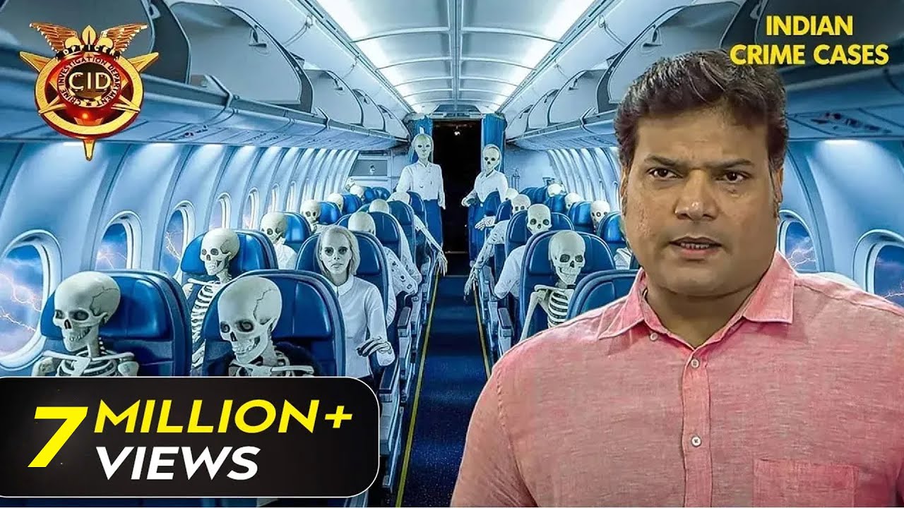 कैसे उड़ते Airplane के Passengers बने कंकाल? | CID | CID 2024 Best Episode | Thriller | Mystery