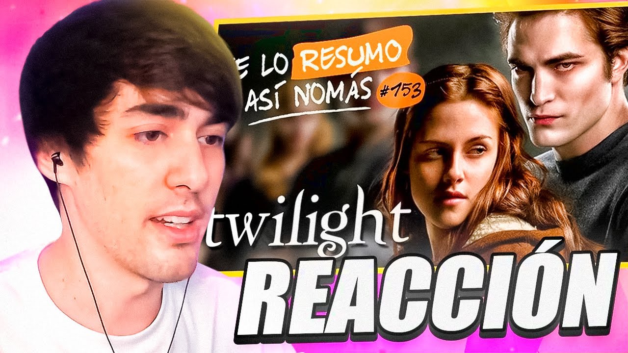 REACCIONO A CREPÚSCULO *es peor de lo que esperaba*