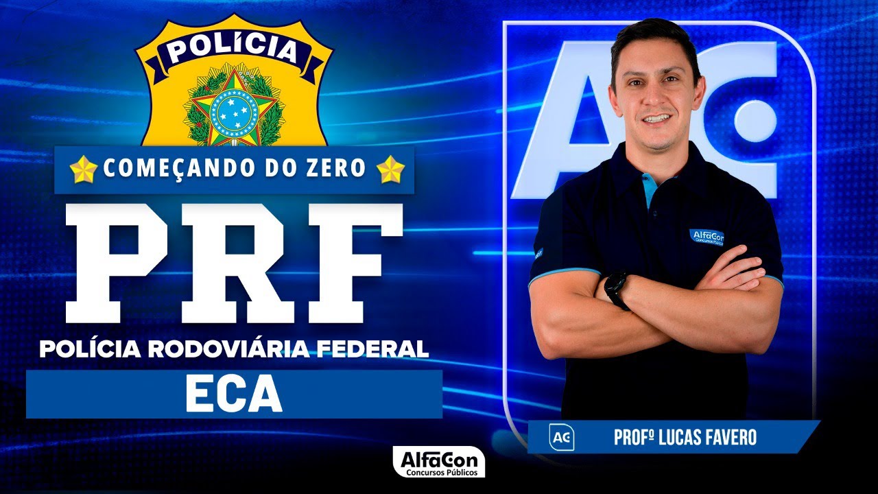 Concurso PRF 2023 - Estatuto da Criança e do Adolescente (ECA) - AlfaCon