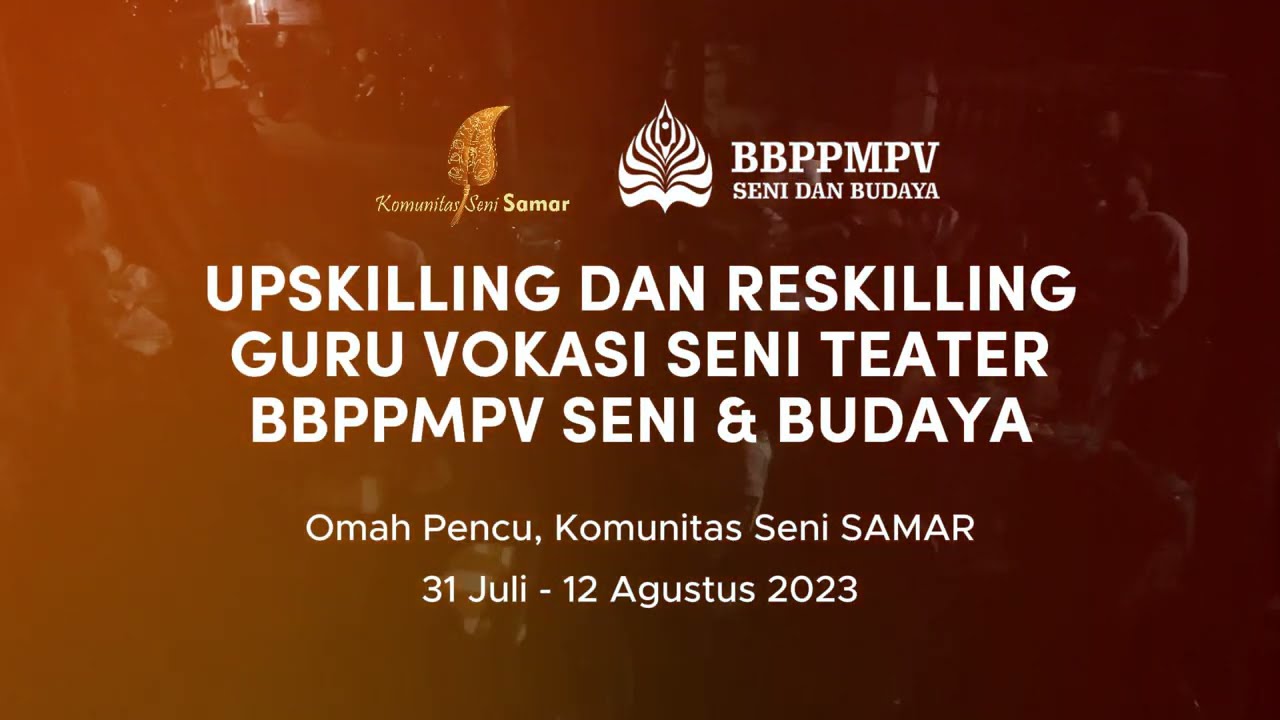Parade Monolog Whani Darmawan - Upskilling & Reskilling Guru Vokasi Seni Teater BBPPMPV Seni Budaya