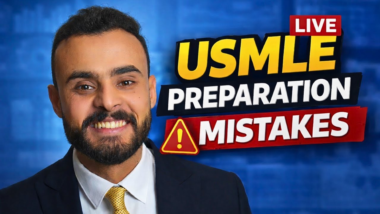 🔴 LIVE | USMLE Preparation — Common Mistakes That Kill Your Score
