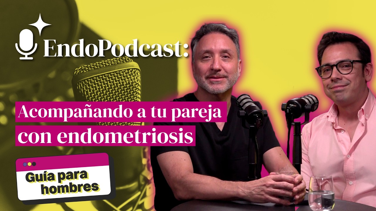 Acompañando a tu pareja con endometriosis: guía para hombres
