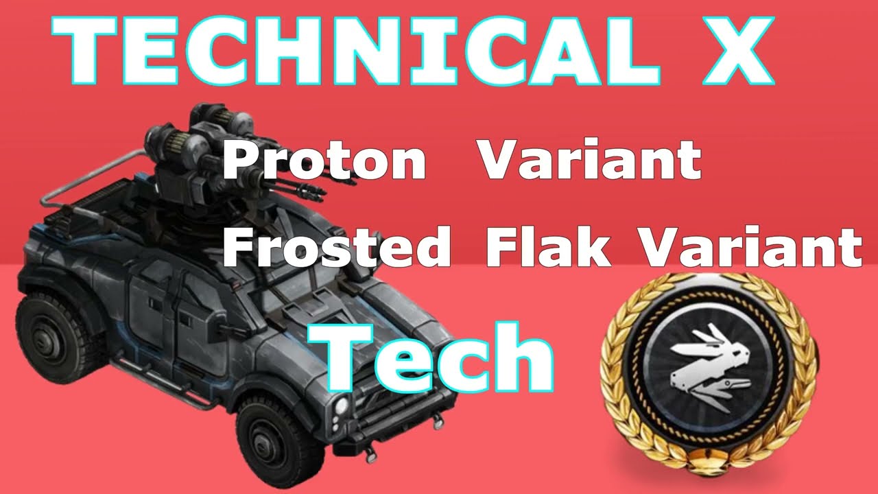 War Commander Technical X Proton & Frosted Flak (Variant Teck) Test