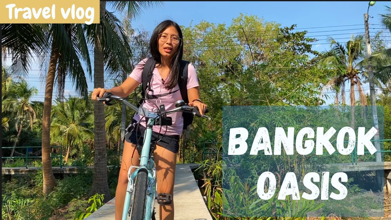 (Thai Travel Vlog) Travel to Bangkok's Green Lung - Bang Krachao | Learn Thai