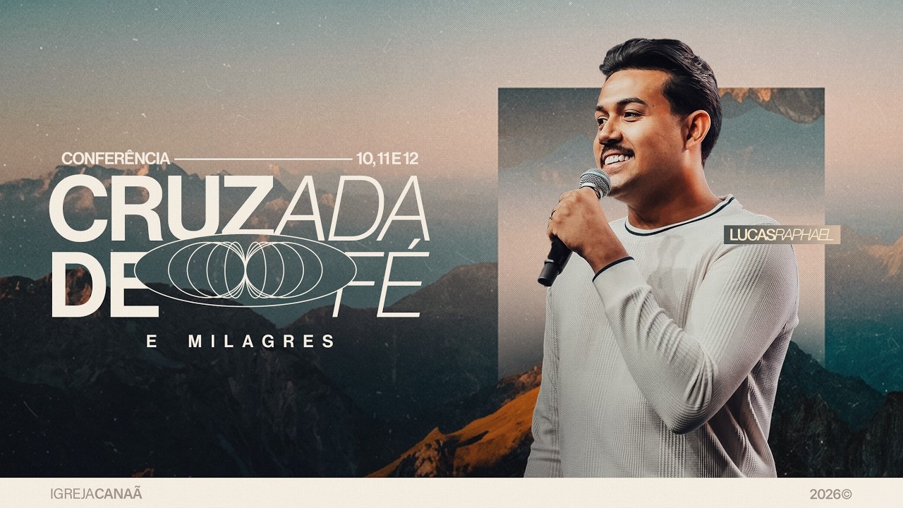 CRUZADA DE FÉ - PR. LUCAS RAPHAEL