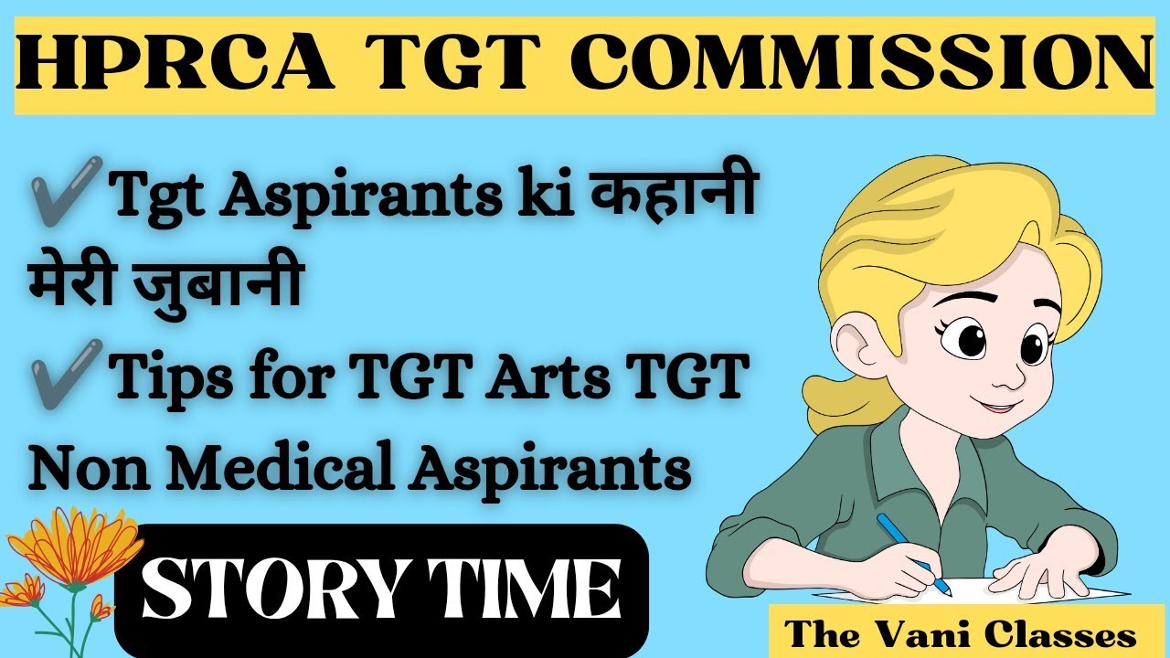 HPRCA TGT Exam Analysis | Story Time | Tips for Upcoming Exams | The Vani classes