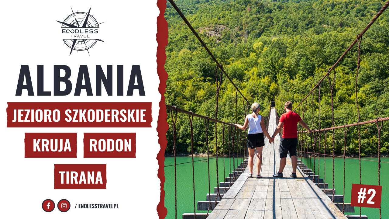 Albania - Jezioro Szkoderskie, Shkopet, Kruja, Rodon, Tirana, Piramida Hoxhy
