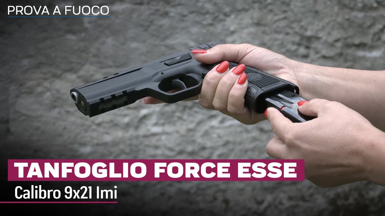 Tanfoglio Force Esse cal. 9x21 imi - Recensione completa e prova a fuoco