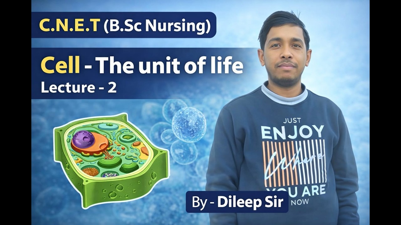 Cell - The unit of life | biology | for B.Sc Nursing C.N.E.T 2026 #cnet #biology #CLASS 11 #neetexam