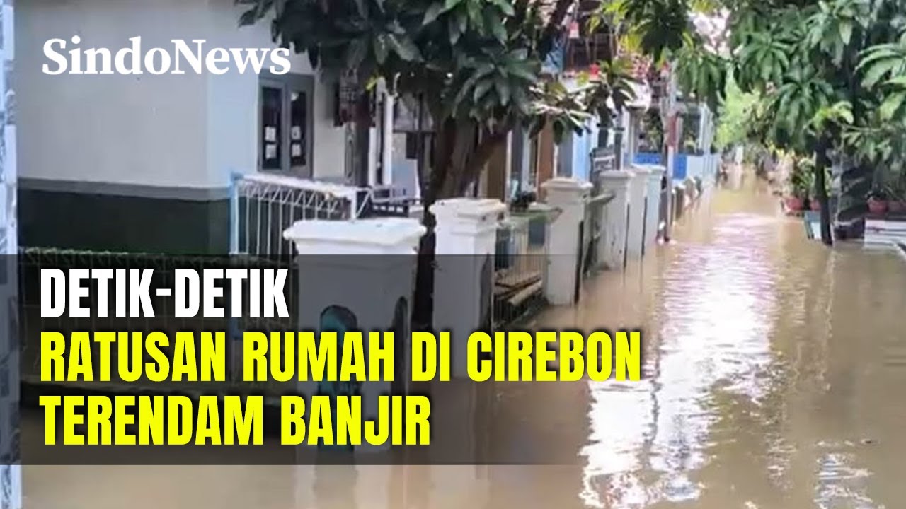 Hujan Deras, Sungai Singaraja Meluap Rendam Ratusan Rumah di Cirebon | Sindo Trending | 03/02