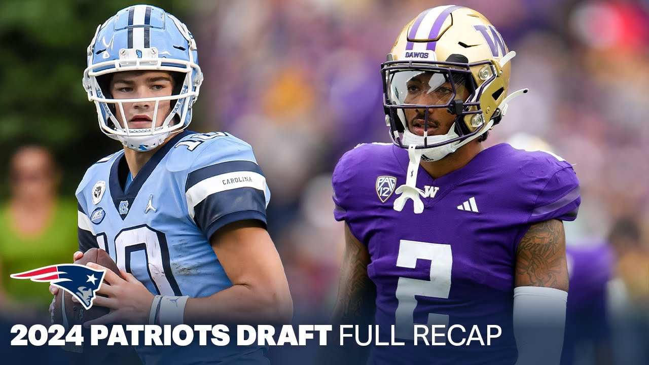 FULL 2024 Patriots Draft Breakdown | Drake Maye, Ja&rsquo;Lynn Polk & More Selection Highlights