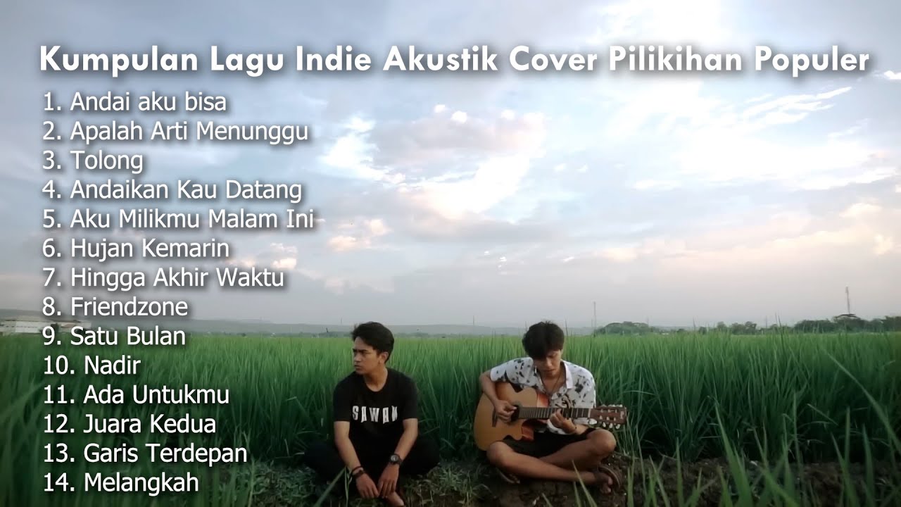 Kumpulan Lagu Indie Akustik Cover Santai Populer