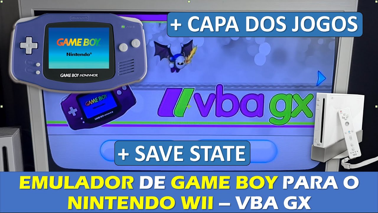 EMULADOR DE GAME BOY (VBA GX) PARA NINTENDO WII - TUTORIAL, CAPA DOS JOGOS E SAVE STATE