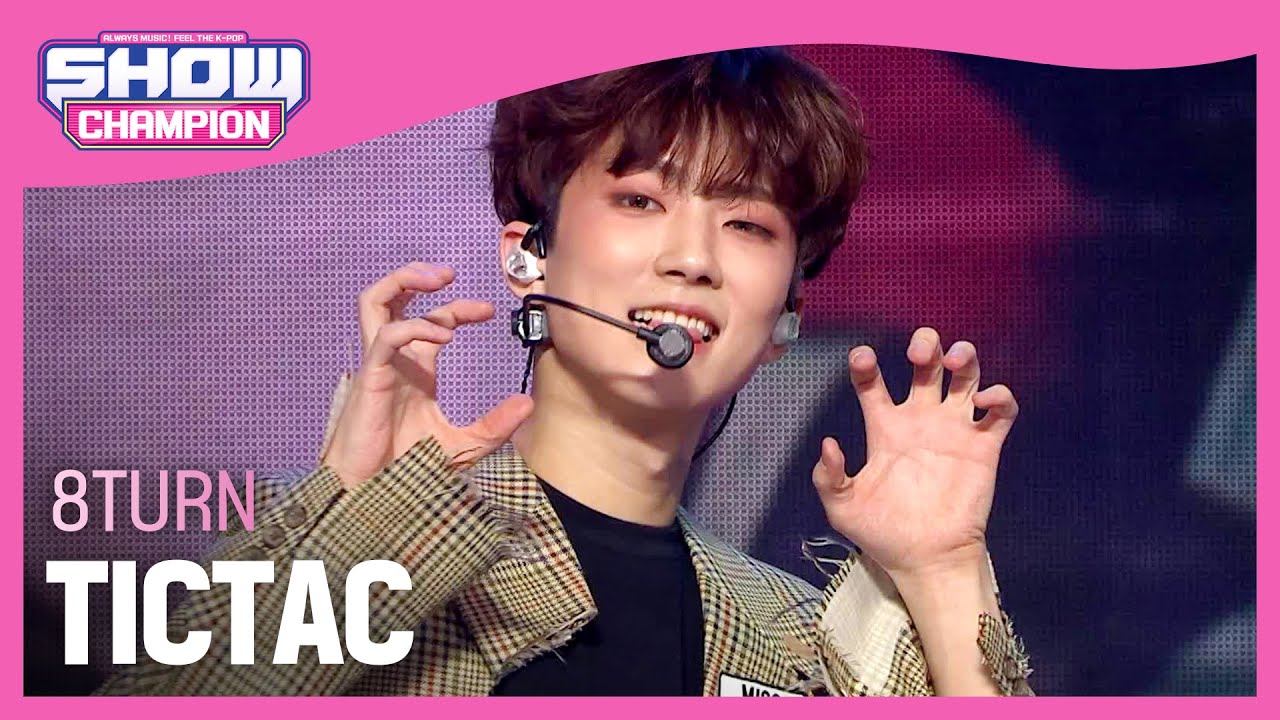 8TURN - TIC TAC (에잇턴 - 틱 택) l Show Champion l EP.464