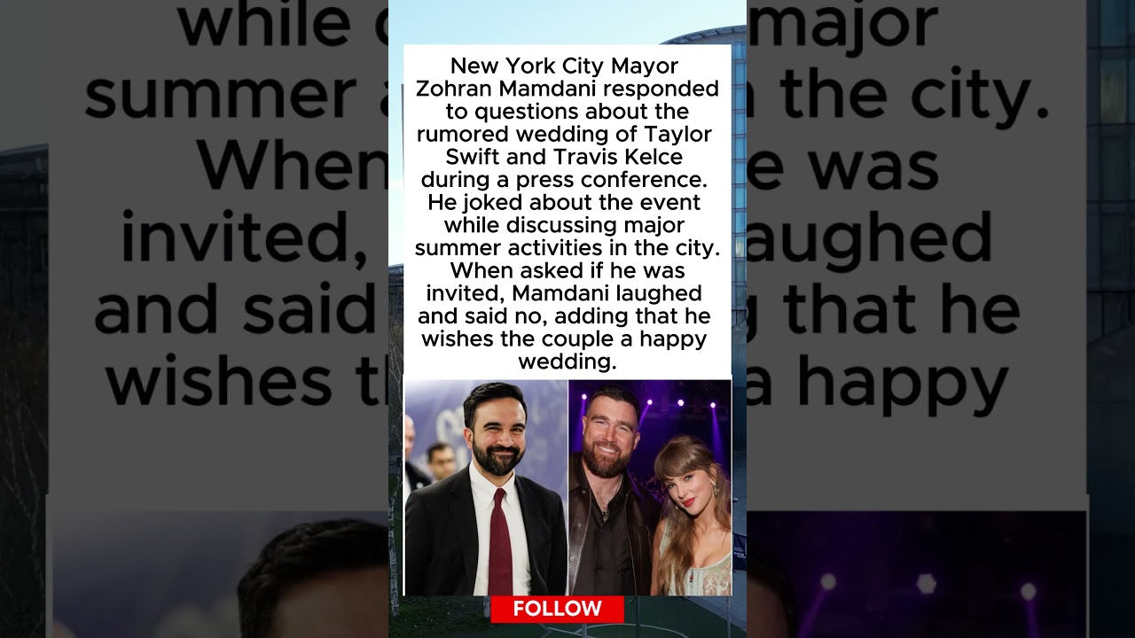 NYC Mayor Zohran Mamdani Responds to Taylor Swift &Travis Kelce Wedding Invite Rumors#viral #shorts
