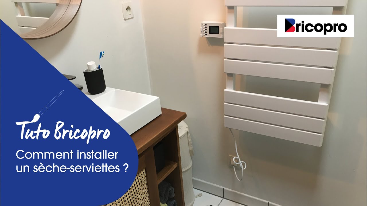 Comment installer un sèche-serviettes ? | Bricopro