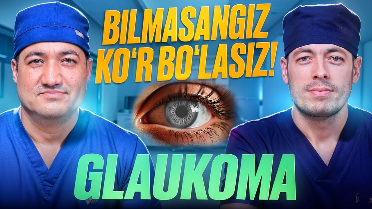 Ko‘r bo‘lish xavfi: Glaukoma haqida ochiq suhbat