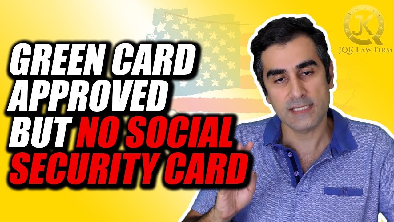 Green Card Approved: Where’s the Social Security Card?
