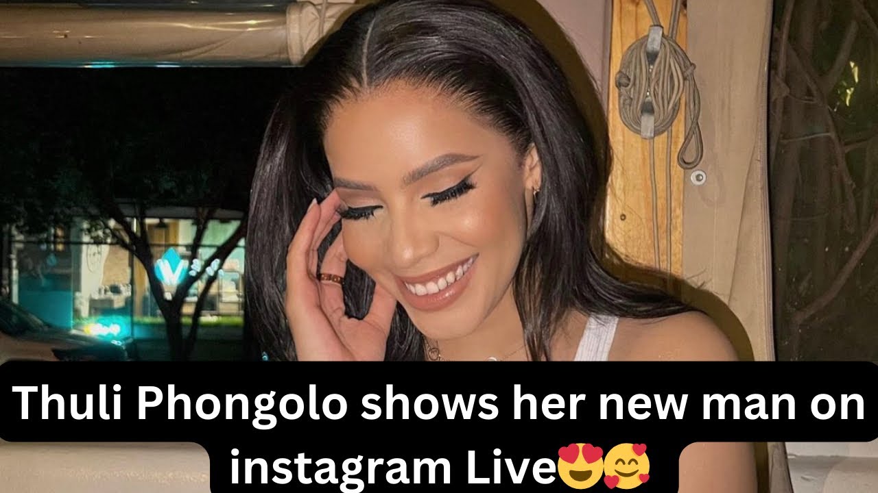 Thuli Phongolo drunk on IG Live: Is this her new man? 🤔