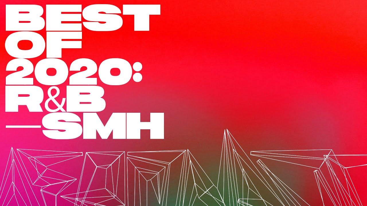Best of 2020: R&B &mdash; Summer Walker, dvsn, H.E.R, SZA, PARTYNEXTDOOR, 6LACK, SAINt JHN, VanJess, Jhen&eacute;