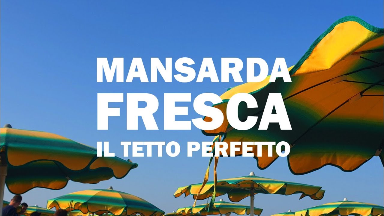 Mansarda fresca senza condizionatore. Il tetto perfetto.