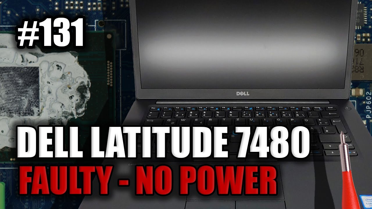 DELL LATITUDE 7480 - FAULTY NO POWER
